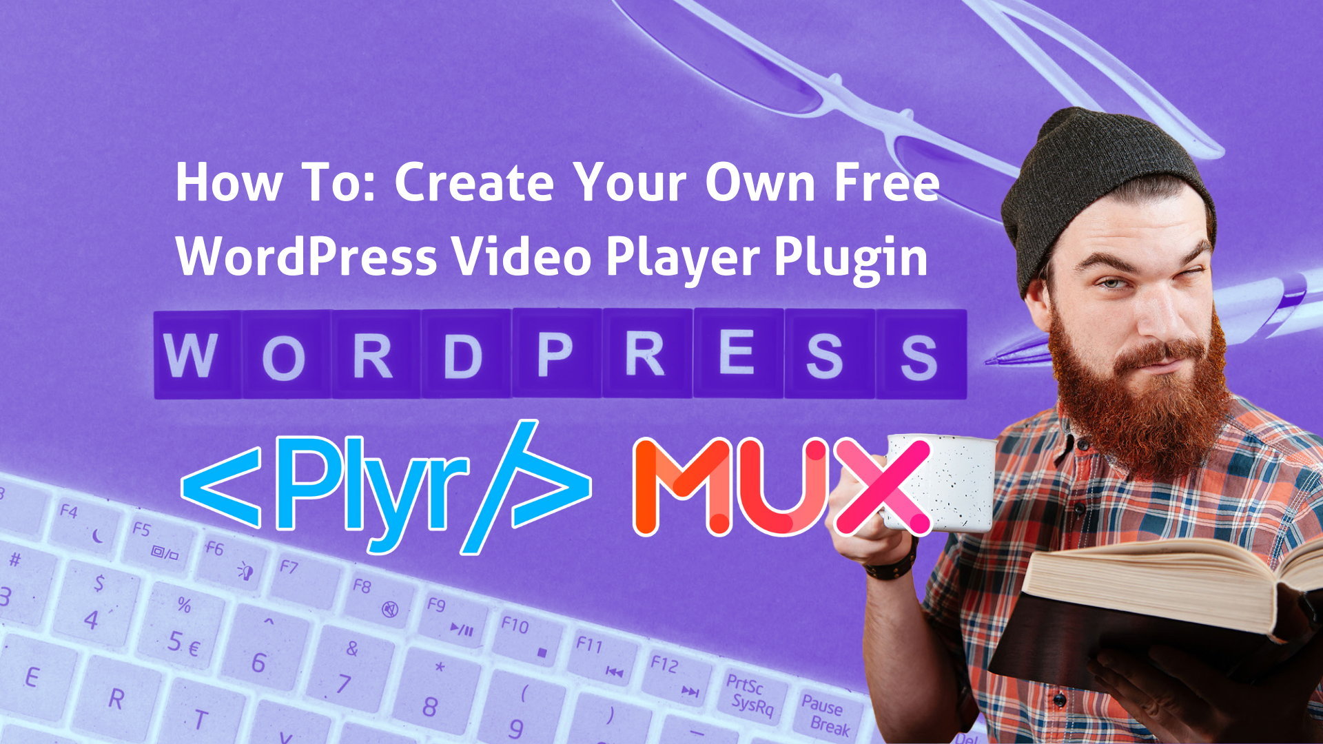 How To Create Your Own Free WordPress Video Player Plugin
